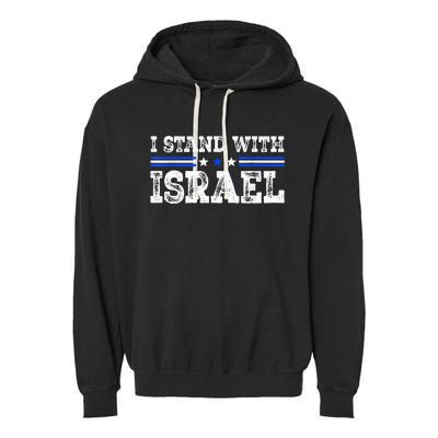 Pray For Israel I Stand With Israel Jewish Heritage Israeli Garment-Dyed Fleece Hoodie