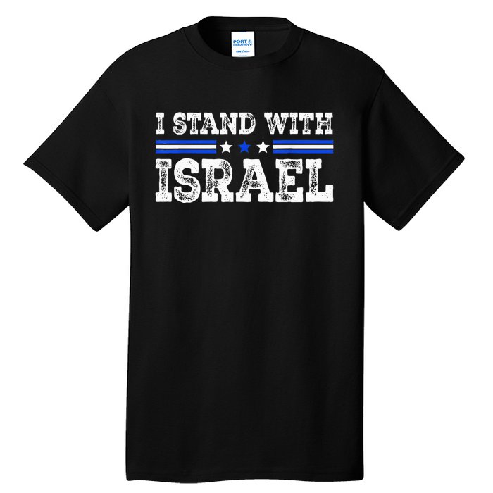 Pray For Israel I Stand With Israel Jewish Heritage Israeli Tall T-Shirt