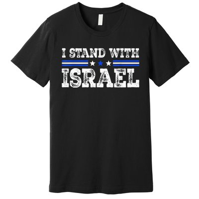 Pray For Israel I Stand With Israel Jewish Heritage Israeli Premium T-Shirt