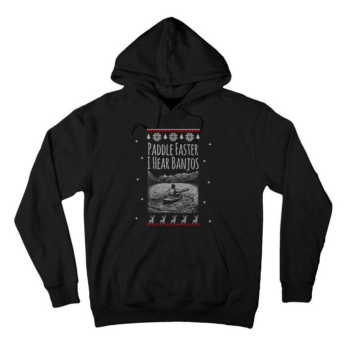 Paddle Faster I Hear Banjos Ugly Canoeing Christmas Sweater Gift Hoodie