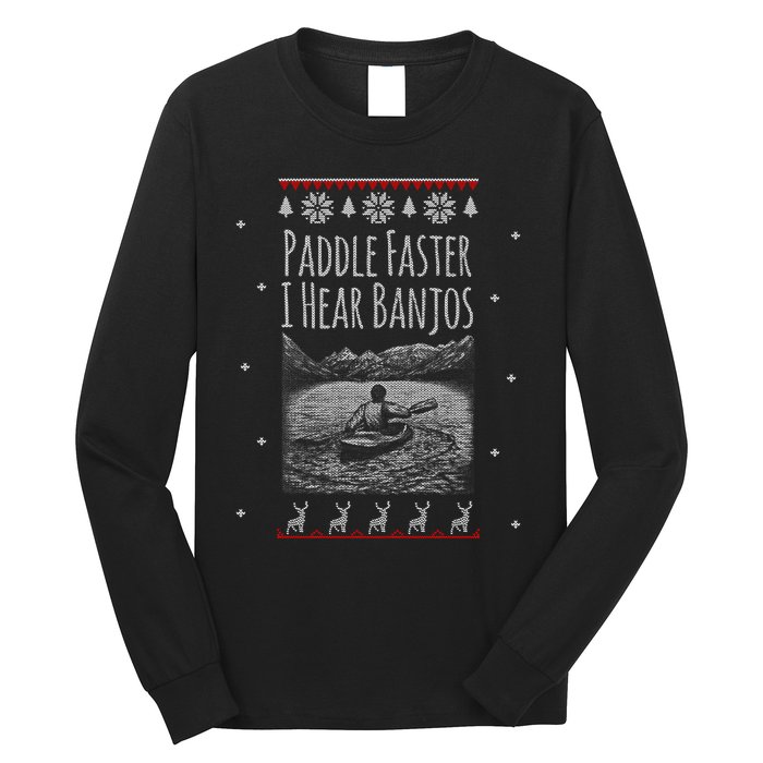 Paddle Faster I Hear Banjos Ugly Canoeing Christmas Sweater Gift Long Sleeve Shirt