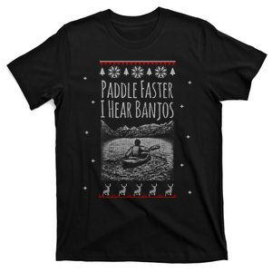 Paddle Faster I Hear Banjos Ugly Canoeing Christmas Sweater Gift T-Shirt