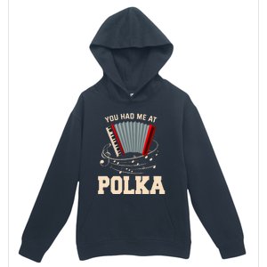 Polka Funny I Love Polka Music Polka Lover Gift Urban Pullover Hoodie