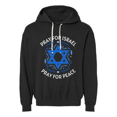 Pray For Israel Peace funny israel pride Garment-Dyed Fleece Hoodie