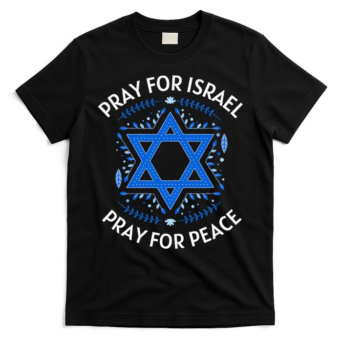 Pray For Israel Peace funny israel pride T-Shirt