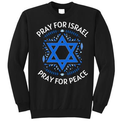 Pray For Israel Peace funny israel pride Tall Sweatshirt