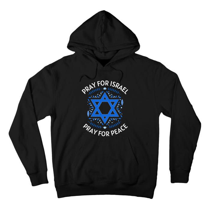 Pray For Israel Peace funny israel pride Tall Hoodie