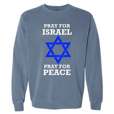 Pray For Israel Peace Garment-Dyed Sweatshirt