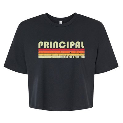 Principal Funny Job Title Profession Birthday Worker Idea Bella+Canvas Jersey Crop Tee