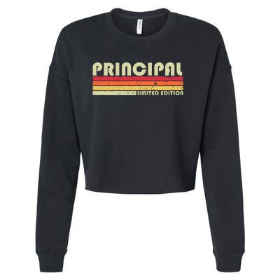 Principal Funny Job Title Profession Birthday Worker Idea Cropped Pullover Crew