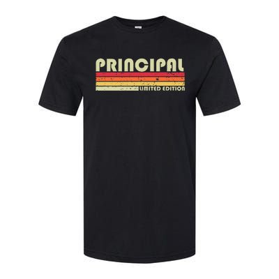 Principal Funny Job Title Profession Birthday Worker Idea Softstyle® CVC T-Shirt