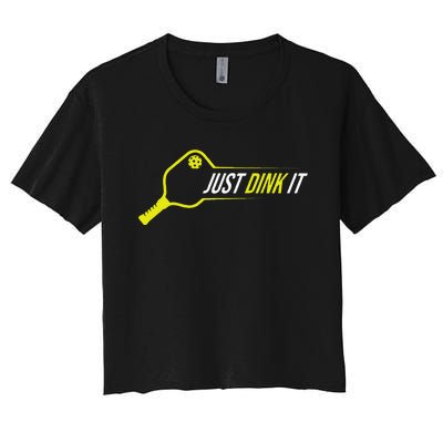 Pickleball  Funny Just Dink It Pickleball Women's Crop Top Tee