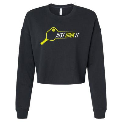 Pickleball  Funny Just Dink It Pickleball Cropped Pullover Crew