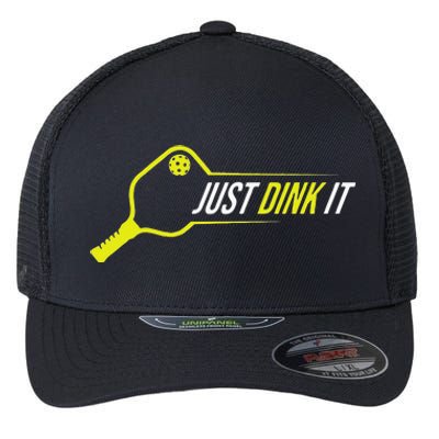 Pickleball Funny Just Dink It Pickleball Men Women Flexfit Unipanel Trucker Cap