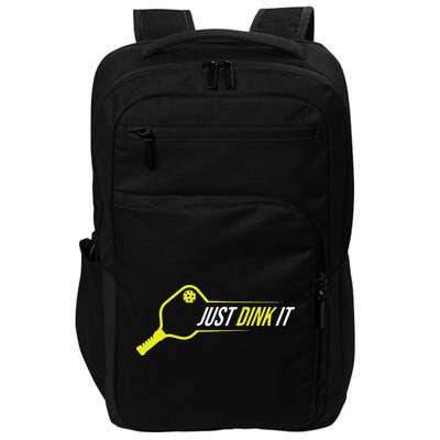 Pickleball Funny Just Dink It Pickleball Men Women Impact Tech Backpack