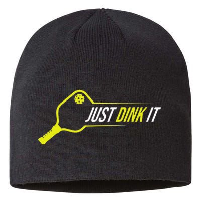 Pickleball Funny Just Dink It Pickleball Men Women Sustainable Beanie