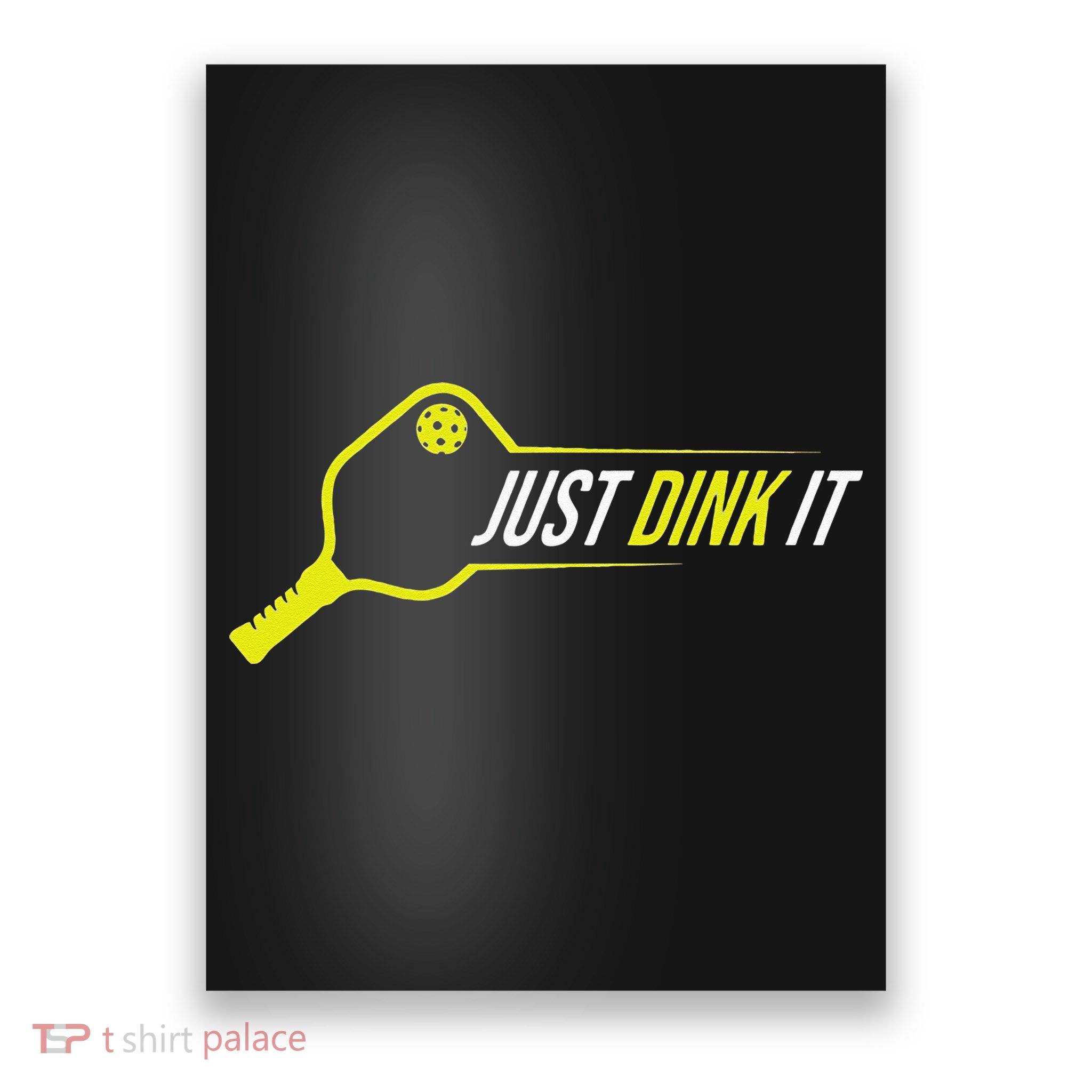 Pickleball Funny Just Dink It Pickleball Men Women Poster