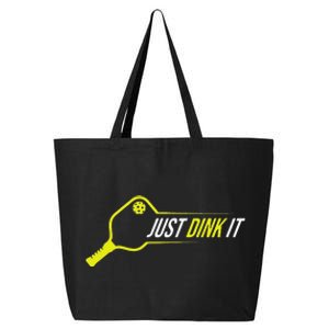 Pickleball Funny Just Dink It Pickleball Men Women 25L Jumbo Tote