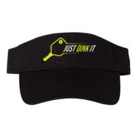 Pickleball Funny Just Dink It Pickleball Men Women Valucap Bio-Washed Visor