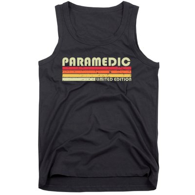 PARAMEDIC Funny Job Title Profession Birthday Worker Idea Tank Top