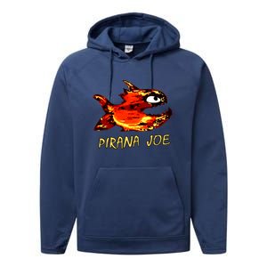 Pirana Fish Joe Funny Fishing Gift Performance Fleece Hoodie