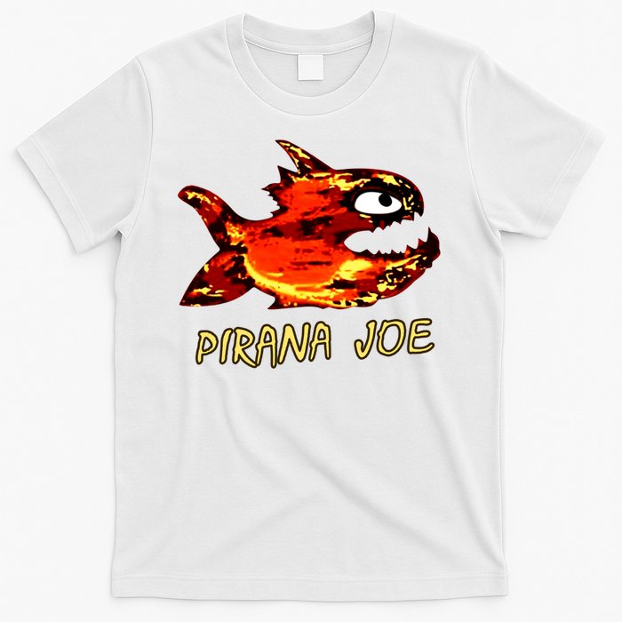 Pirana Fish Joe Funny Fishing Gift T-Shirt