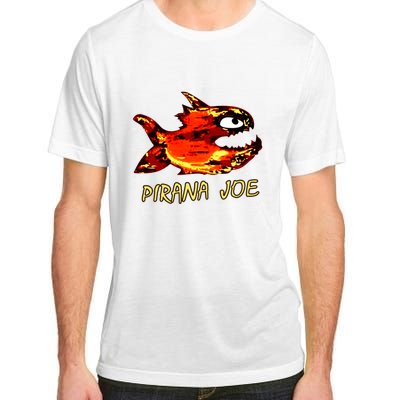 Pirana Fish Joe Funny Fishing Gift Adult ChromaSoft Performance T-Shirt