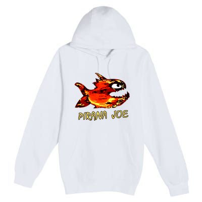 Pirana Fish Joe Funny Fishing Gift Premium Pullover Hoodie