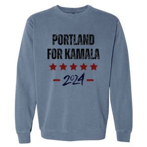 Portland For Kamala 2024 Dnc Kamala Harris Supporter Garment-Dyed Sweatshirt