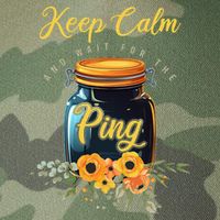 Preserving Food Keep Calm And Wait For The Ping Home Canning Legacy Tie Dye Trucker Hat