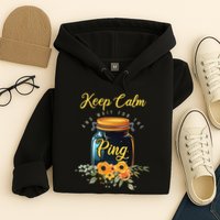 Preserving Food Keep Calm And Wait For The Ping Home Canning Hoodie