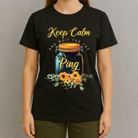 Preserving Food Keep Calm And Wait For The Ping Home Canning T-Shirt
