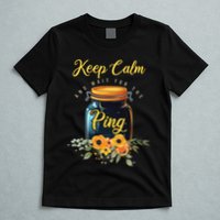 Preserving Food Keep Calm And Wait For The Ping Home Canning T-Shirt