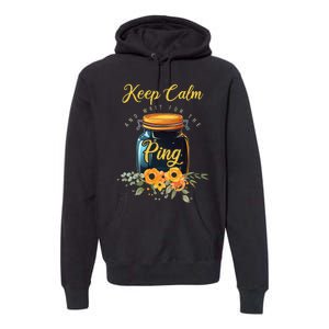 Preserving Food Keep Calm And Wait For The Ping Home Canning Premium Hoodie