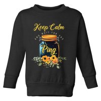 Preserving Food Keep Calm And Wait For The Ping Home Canning Toddler Sweatshirt