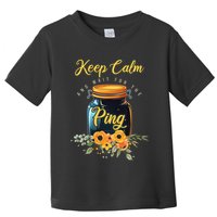 Preserving Food Keep Calm And Wait For The Ping Home Canning Toddler T-Shirt