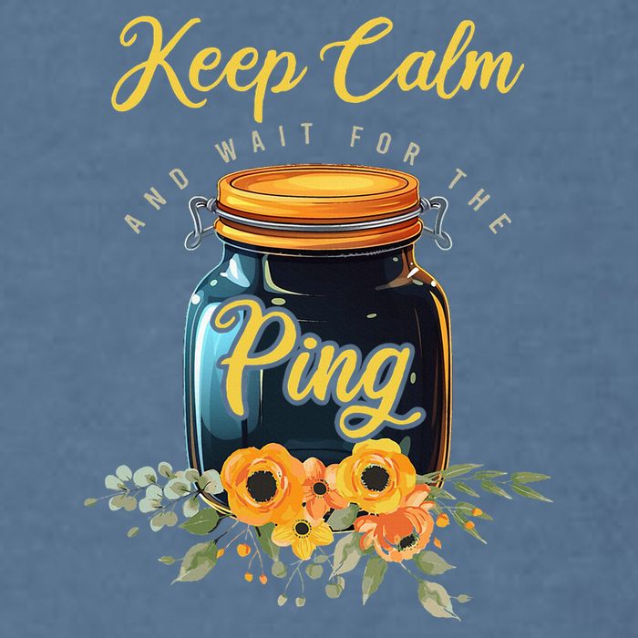 Preserving Food Keep Calm And Wait For The Ping Home Canning Garment-Dyed Sweatshirt