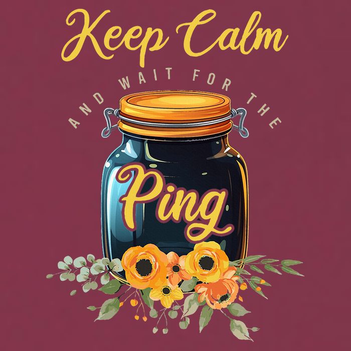 Preserving Food Keep Calm And Wait For The Ping Home Canning 16oz Travel Tumbler