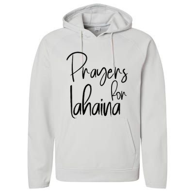 Prayers For Lahaina Praying For Maui Performance Fleece Hoodie