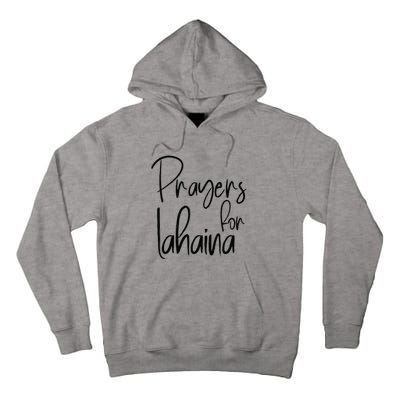 Prayers For Lahaina Praying For Maui Tall Hoodie