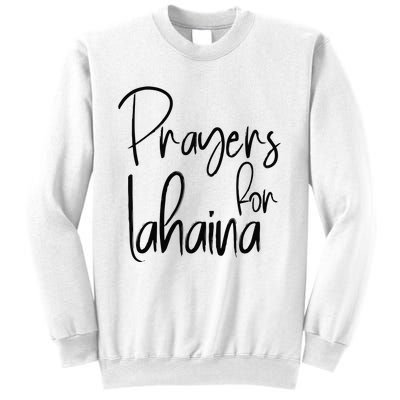 Prayers For Lahaina Praying For Maui Sweatshirt