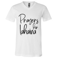 Prayers For Lahaina Praying For Maui V-Neck T-Shirt