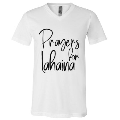 Prayers For Lahaina Praying For Maui V-Neck T-Shirt