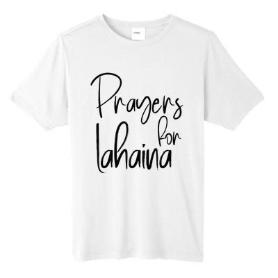 Prayers For Lahaina Praying For Maui Tall Fusion ChromaSoft Performance T-Shirt