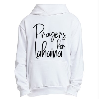 Prayers For Lahaina Praying For Maui Urban Pullover Hoodie