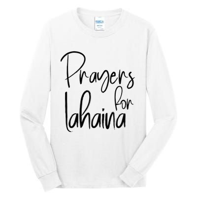 Prayers For Lahaina Praying For Maui Tall Long Sleeve T-Shirt