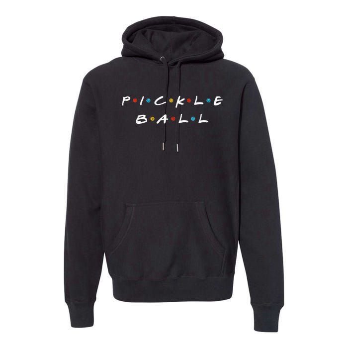 Pickleball Friends Logo Pickle Ball Fans Vintage Premium Hoodie