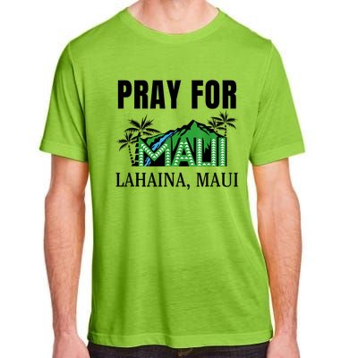 Pray For Lahaina Maui Hawaii Strong Wildfire Support Adult ChromaSoft Performance T-Shirt