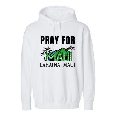 Pray For Lahaina Maui Hawaii Strong Wildfire Support Garment-Dyed Fleece Hoodie