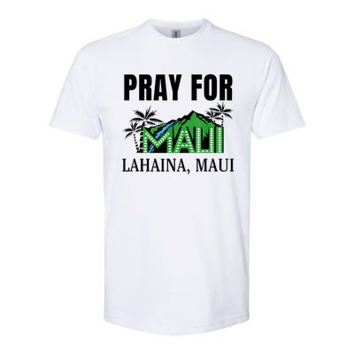 Pray For Lahaina Maui Hawaii Strong Wildfire Support Softstyle CVC T-Shirt